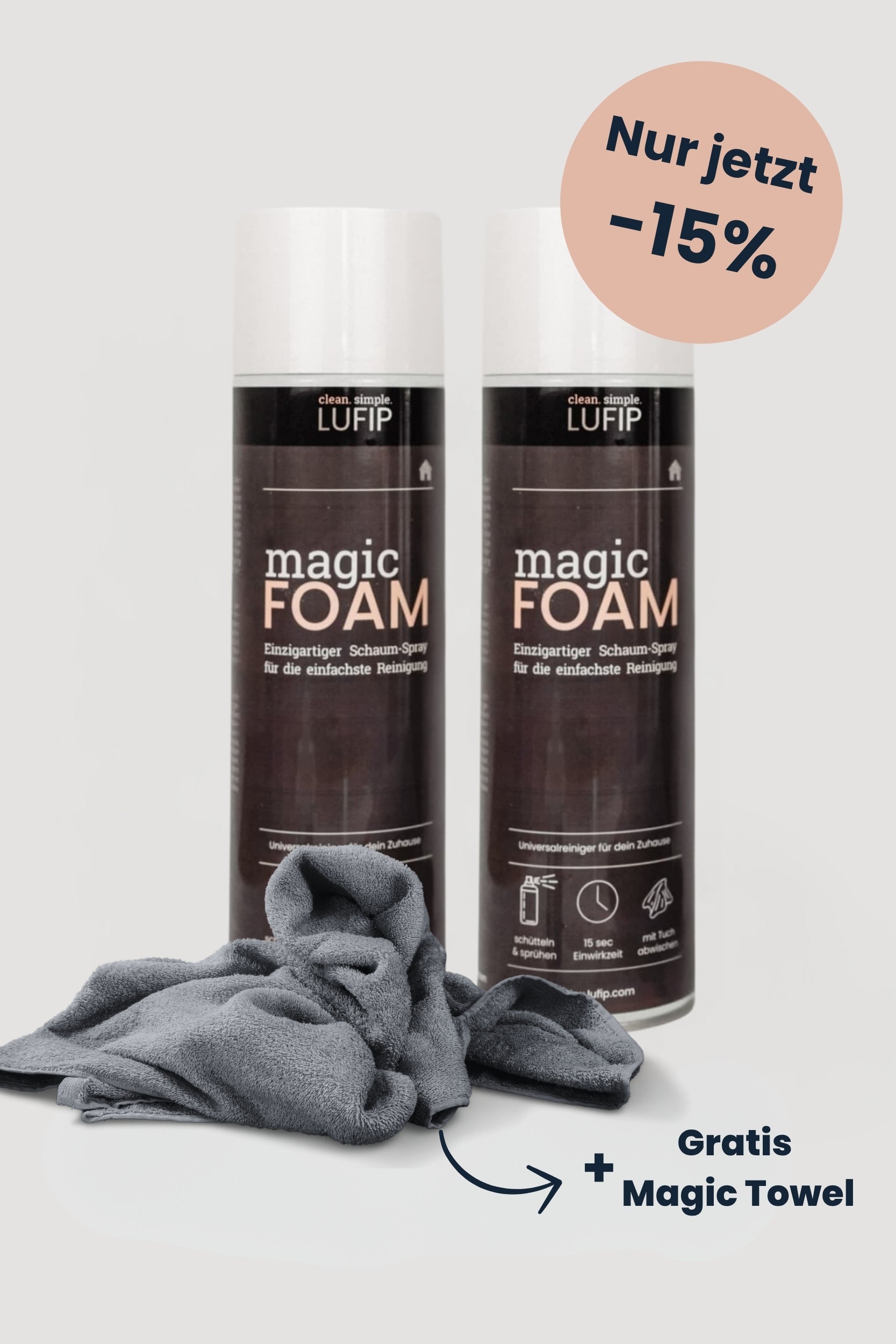  Zwei LUFIP Magic Foam Sprühflaschen nebeneinander, graues Mikrofasertuch im Vordergrund, Rabatt-Sticker „Nur jetzt –15 %“ oben rechts.