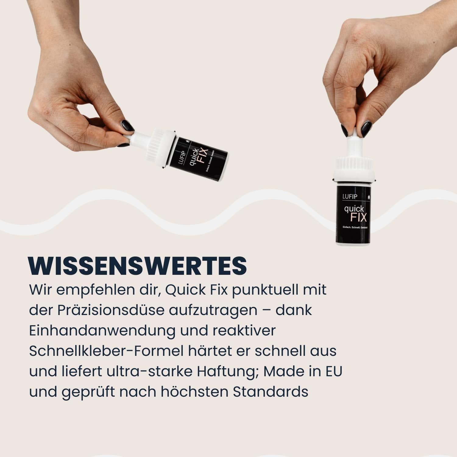 Zwei Hände demonstrieren die Einhand-Präzisionsdüse des LUFIP Quick Fix Sekundenklebers; Infografik-Segment „Wissenswertes“ beschreibt punktuelles Auftragen, ultraschnelle Aushärtung und EU-Fertigung.